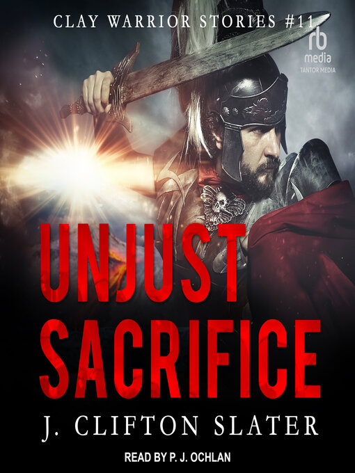 Title details for Unjust Sacrifice by J. Clifton Slater - Available